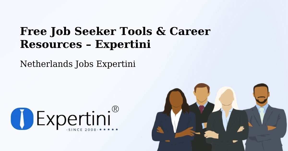 Free Job Seeker Tools & Career Resources – Vlaardingen - Vlaardingen, Netherlands Jobs Expertini