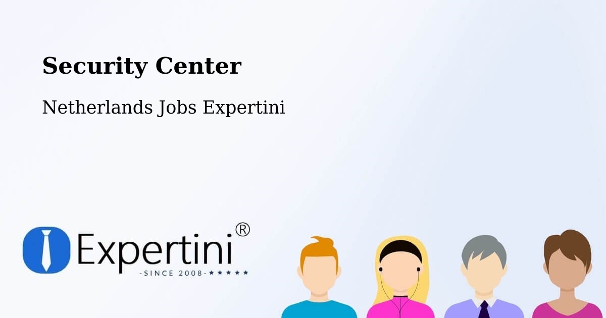 Security & Compliance – Vlaardingen - Netherlands Jobs Expertini